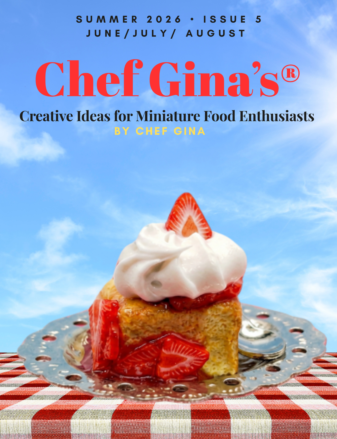 Chef Gina's® Summer 2026- Issue 5